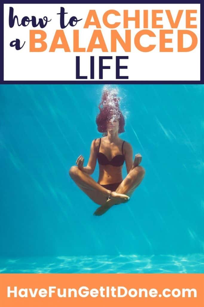 Girl meditating under water, text overlay read: how to achieve a balanced life
